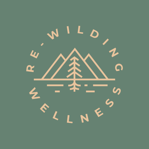 Rewilding Wellness